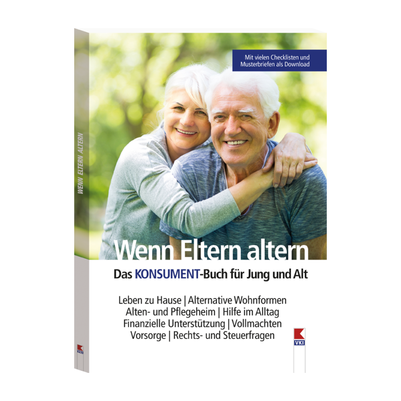 Wenn Eltern altern. Das KONSUMENT-Buch für Jung und Alt